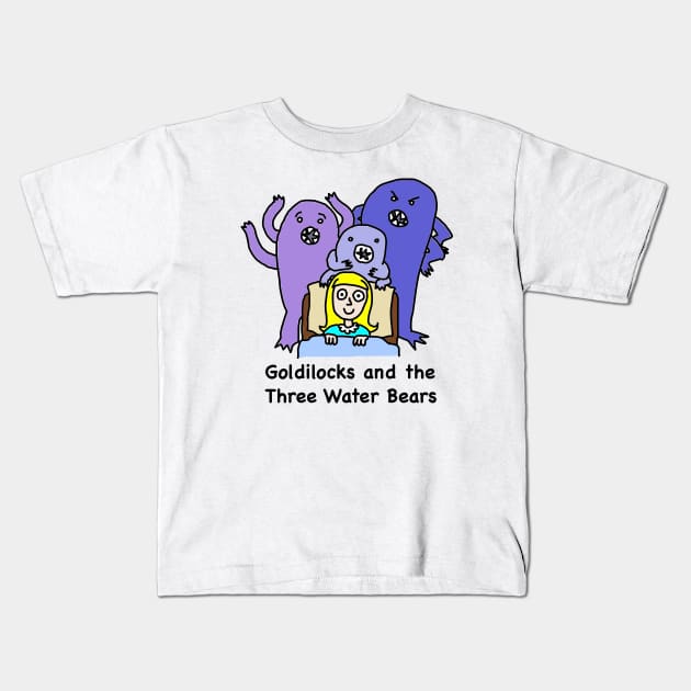 Goldilocks and the Three Water Bears Kids T-Shirt by TealTurtle